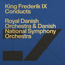 Frederik Ix -king- - King frederik ix conducts (CD) - Discords.nl