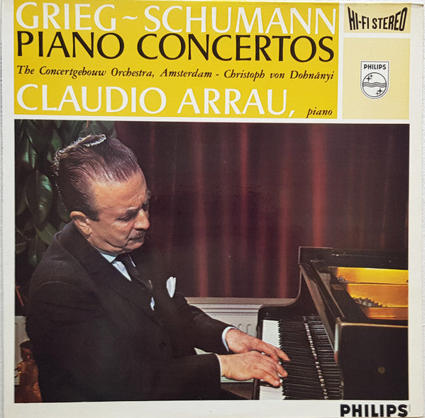 Edvard Grieg, Robert Schumann, Claudio Arrau, Concertgebouworkest - Piano Concertos (LP Tweedehands)