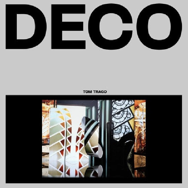 Tom Trago - Deco (12-inch)