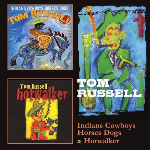 Tom Russell - Indians cowboys horses dogs/hotwalker (CD) - Discords.nl