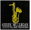 Gerry Mulligan & The Concert Jazz Band - At The Village Vanguard (LP Tweedehands)