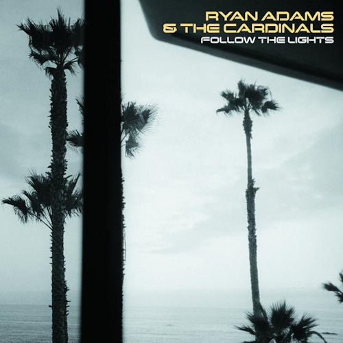 Ryan Adams - Follow the lights ep -7tr (12-inch)