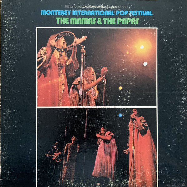 Mamas & The Papas, The - Historic Performances Recorded At The Monterey International Pop Festival (LP Tweedehands)