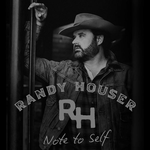 Randy Houser - Note to self (CD) - Discords.nl