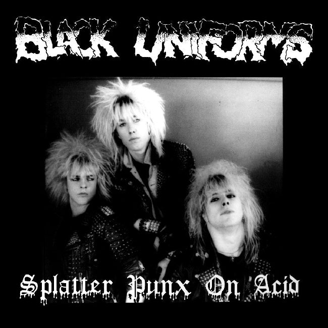 Black Uniforms - Splatter punx on acid (LP) - Discords.nl
