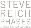 Steve Reich - Phases (CD)