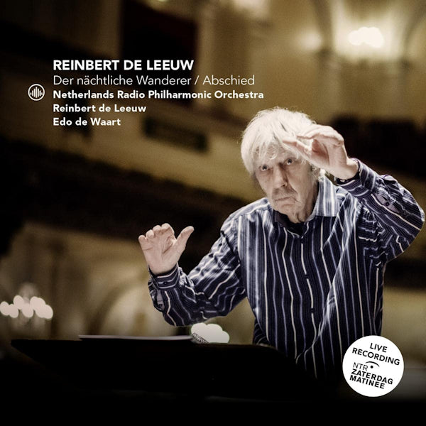 Reinbert De Leeuw / Netherlands Radio Philharmonic Orchestra - Der nachtliche wanderer / abschied (CD) - Discords.nl