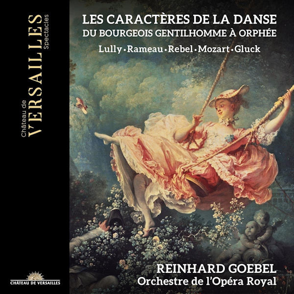 Reinhard Goebel / Orchestre De L'Opera Royal - Les caracteres de la danse (CD) - Discords.nl