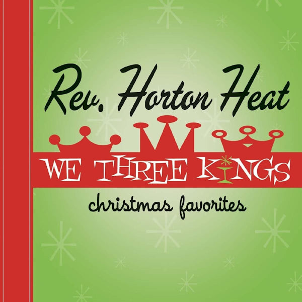 Rev. Horton Heat - We three kings (CD) - Discords.nl