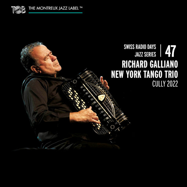 Richard Galliano -new York Tango Trio- - Swiss radio days jazz series vol. 47 (CD) - Discords.nl