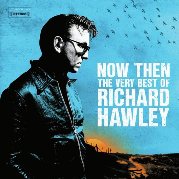 Richard Hawley - Now then: the very best of richard hawley (CD) - Discords.nl