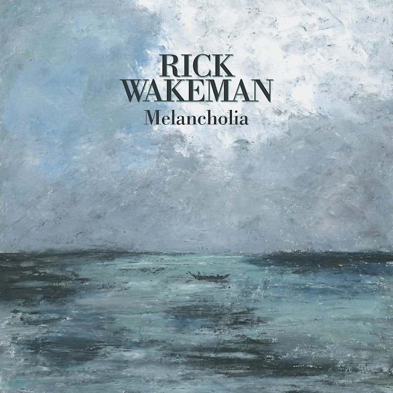 Rick Wakeman - Melancholia (LP) - Discords.nl