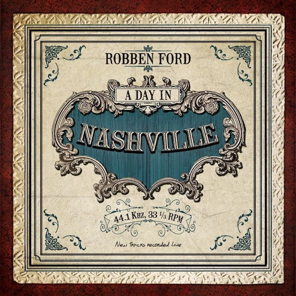 Robben Ford - A day in nashville (CD) - Discords.nl