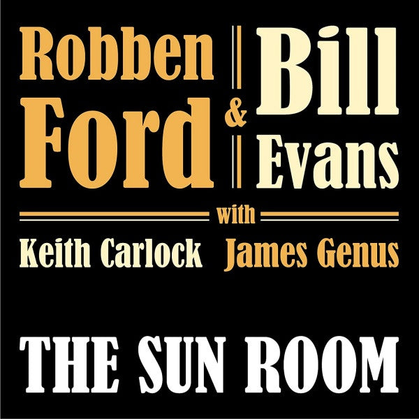 Robben Ford & Bill Evans - The sun room (LP) - Discords.nl