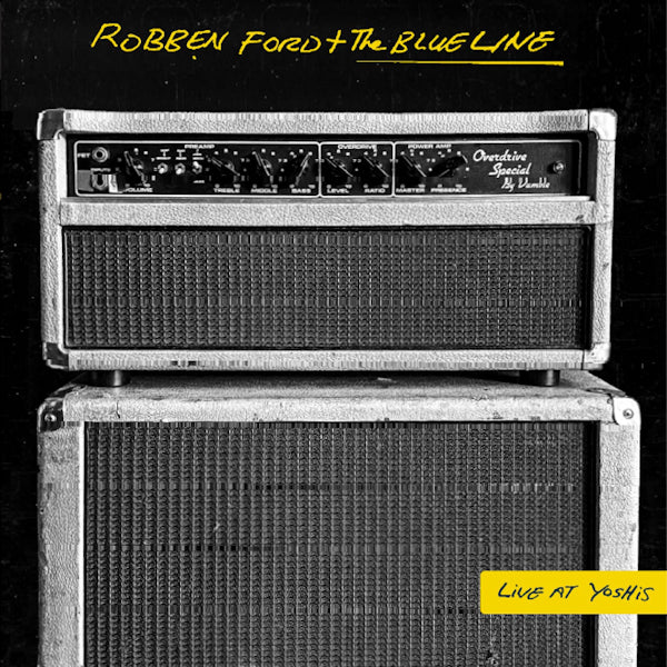 Robben Ford + The Blue Line - Live at yoshis (CD) - Discords.nl