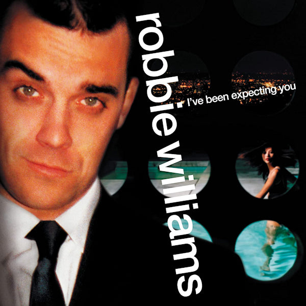 Robbie Williams - I've been expecting you (LP) - Discords.nl