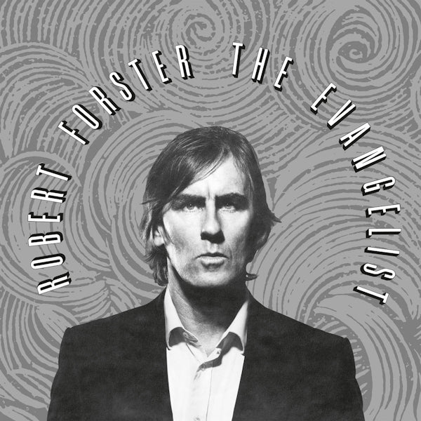 Robert Forster - The evangelist (CD) - Discords.nl