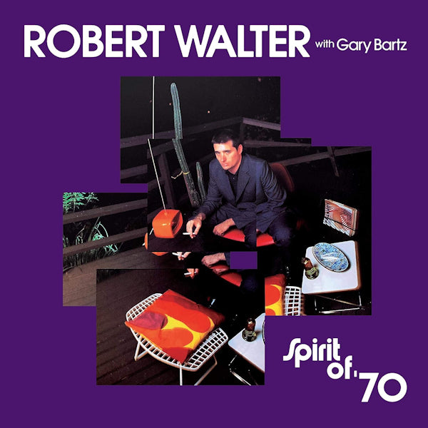 Robert Walter With Gary Bartz - Spirit of '70 (LP) - Discords.nl