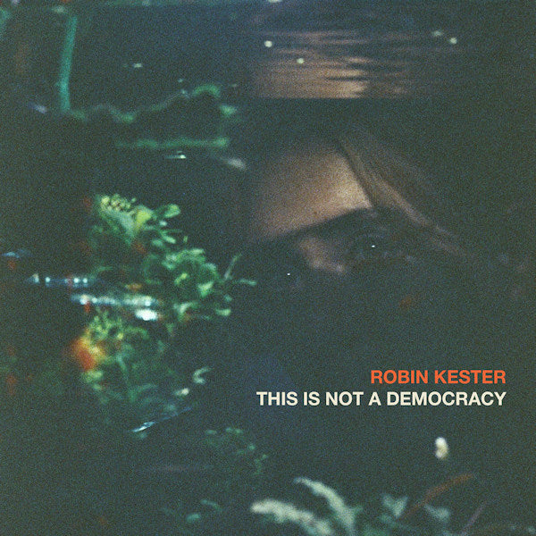 Robin Kester - This is not a democracy (CD)