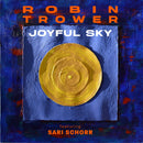 Robin Trower & Sari Schorr - Joyful sky (LP) - Discords.nl