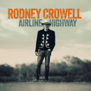 Rodney Crowell - Airline highway (LP) - Discords.nl