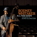 Rodney Whitaker - All too soon: the music of duke ellington (CD) - Discords.nl