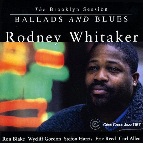 Rodney Whitaker - Ballads and blues (CD) - Discords.nl