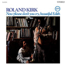 Roland Kirk - Now please don't you cry, beautiful edith (LP)