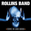 Rollins Band - Come in and burn (CD)