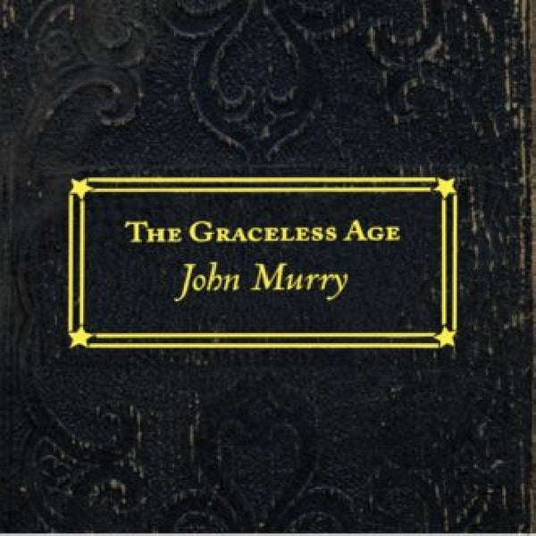 John Murry - Graceless age (LP) - Discords.nl
