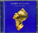 Robbie Williams - Take The Crown (CD) - Discords.nl