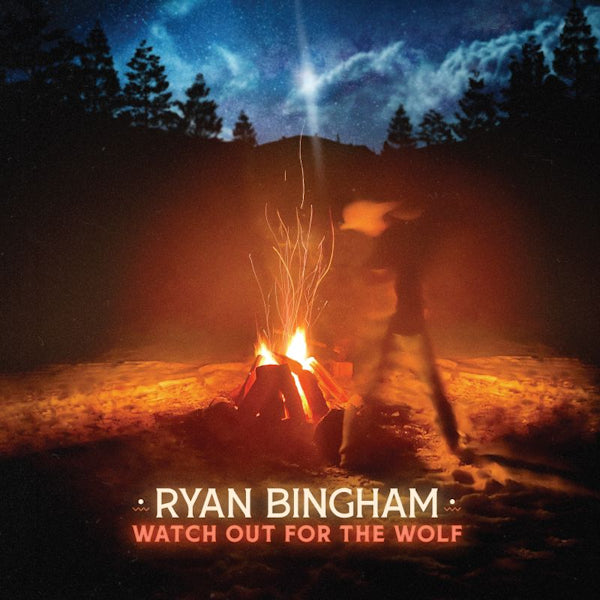 Ryan Bingham - Watch out for the wolf (CD) - Discords.nl