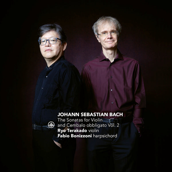 Ryo Terakado / Fabio Bonizzoni - Bach: The Sonatas For Violin And Cembalo Obbligato Vol. 2 (CD) - Discords.nl