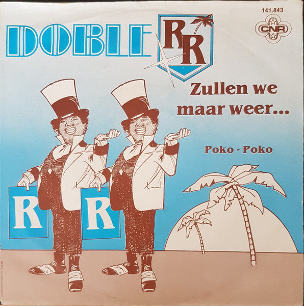 Doble R - Zullen We Maar Weer ... (7-inch Tweedehands)