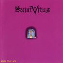 Saint Vitus - Born too late (LP)
