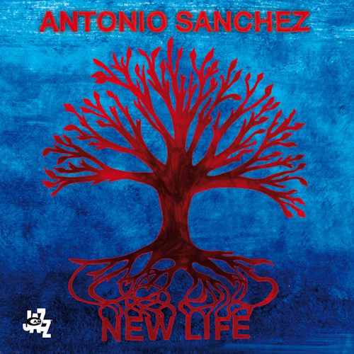 Antonio Sanchez - New life (CD) - Discords.nl