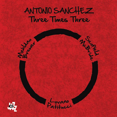 Antonio Sanchez - Three times three (CD) - Discords.nl