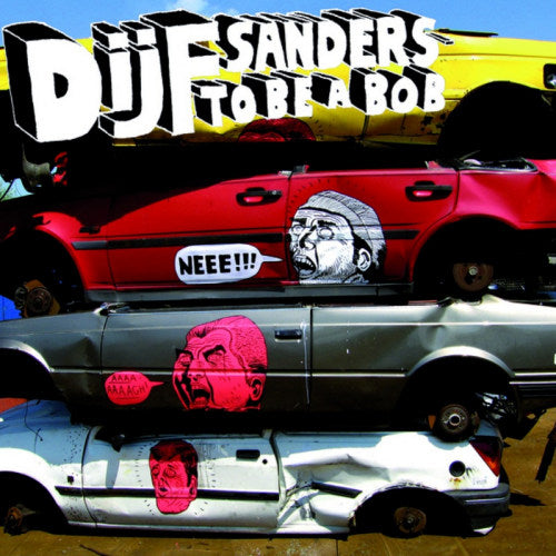 Dijf Sanders - To be a tob (LP) - Discords.nl