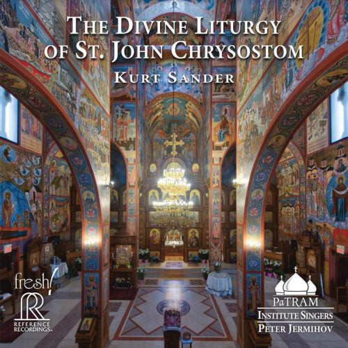 Patram Institute Singers - Kurt sander: the liturgy of st. john chrysostom (CD)
