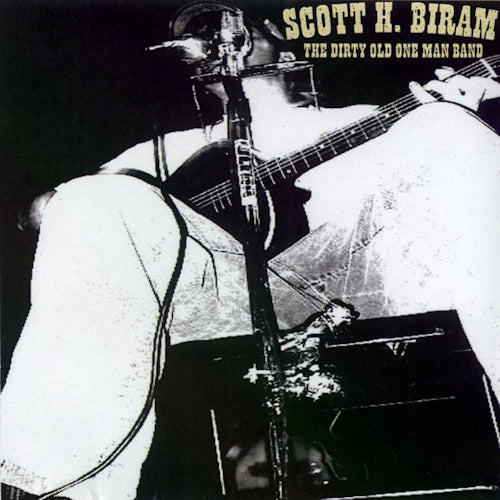 Scott H. Biram - Dirty old one man band (LP) - Discords.nl