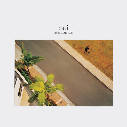 Sea And Cake - Oui (LP) - Discords.nl