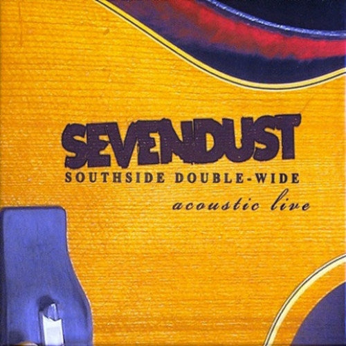 Sevendust - Southside double wide (CD) - Discords.nl