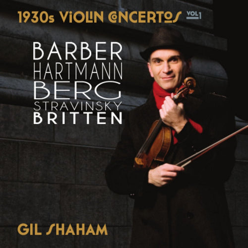Gil Shaham - 1930's violin concertos 1 (CD) - Discords.nl