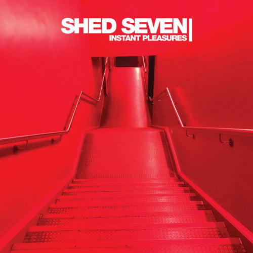 Shed Seven - Instant pleasures (LP) - Discords.nl