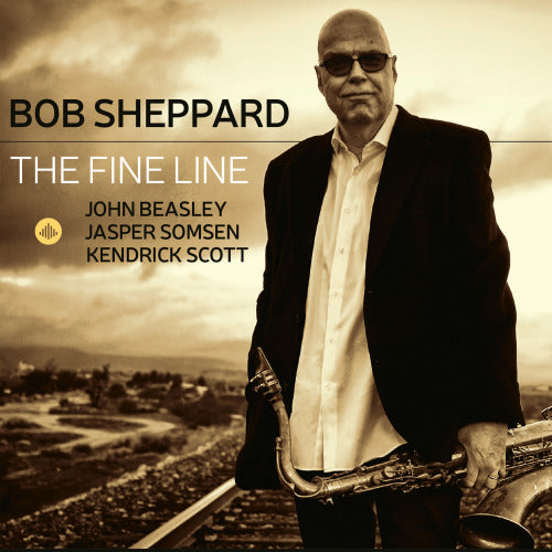 Bob Sheppard - Fine line (CD)