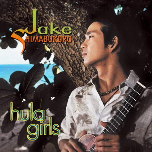 Jake Shimabukuro - Hula girls (CD)