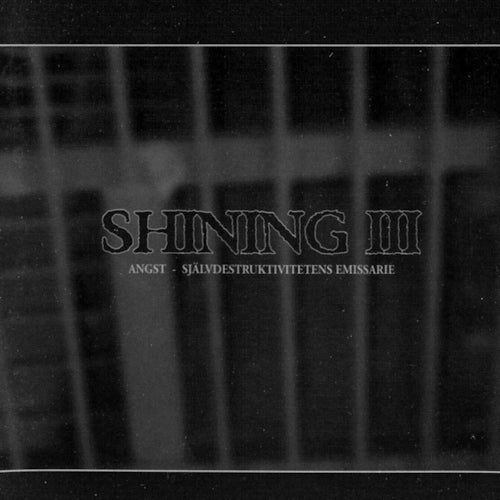 Shining - Iii - angst (CD)