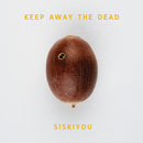 Siskiyou - Keep away the dead (CD) - Discords.nl