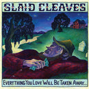 Slaid Cleaves - Everything you love will be taken away (CD) - Discords.nl