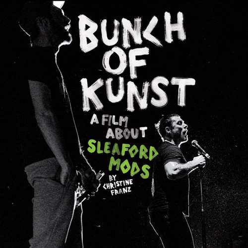 Sleaford Mods - Bunch of kunst documentary/ live at so36 (DVD Music)